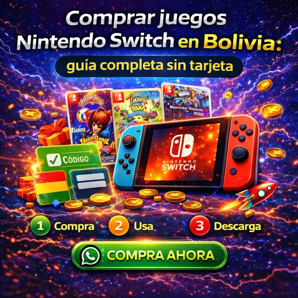 Comprar juegos Nintendo Switch en Bolivia sin tarjeta guía completa 2026