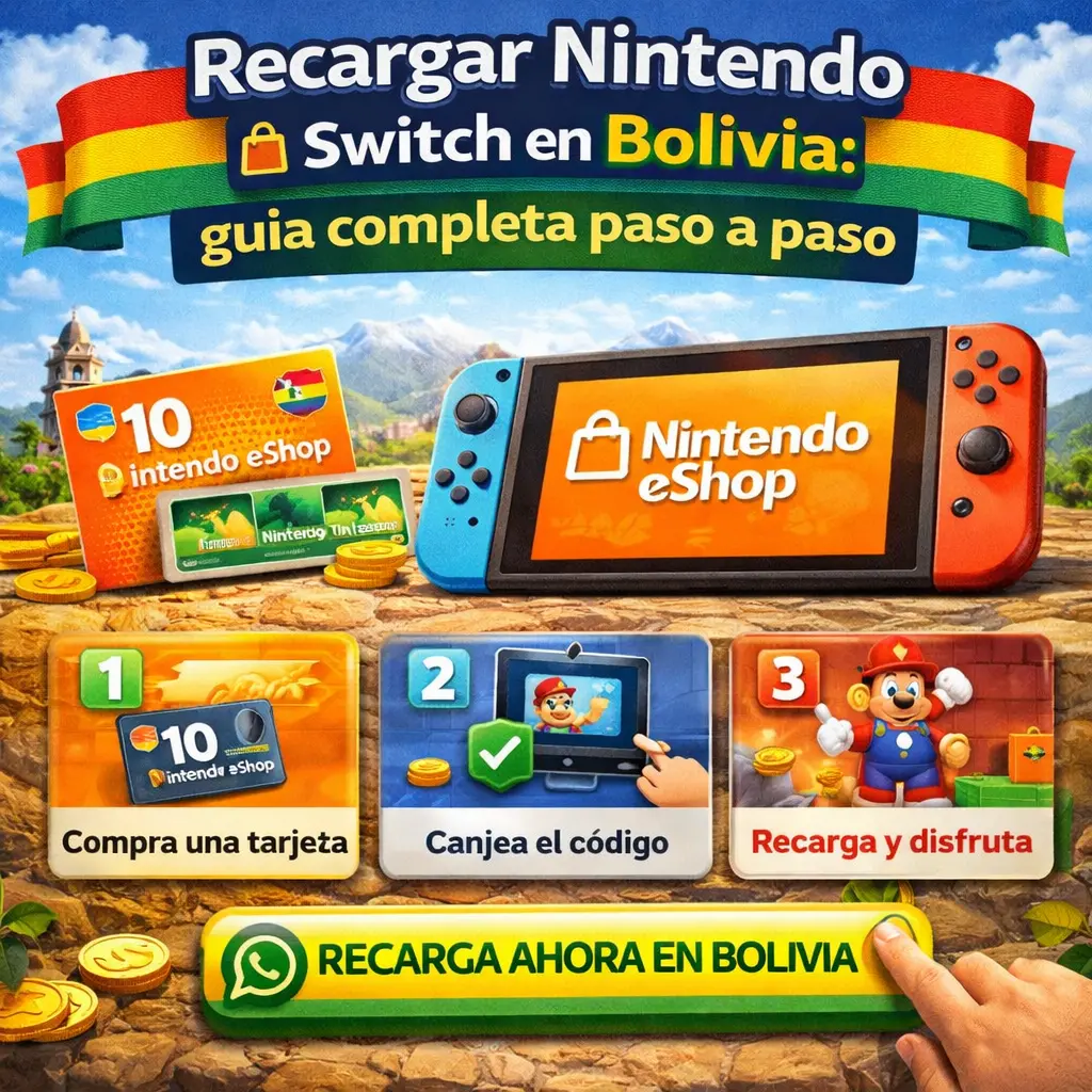 Recargar Nintendo Switch en Bolivia guía completa paso a paso 2026